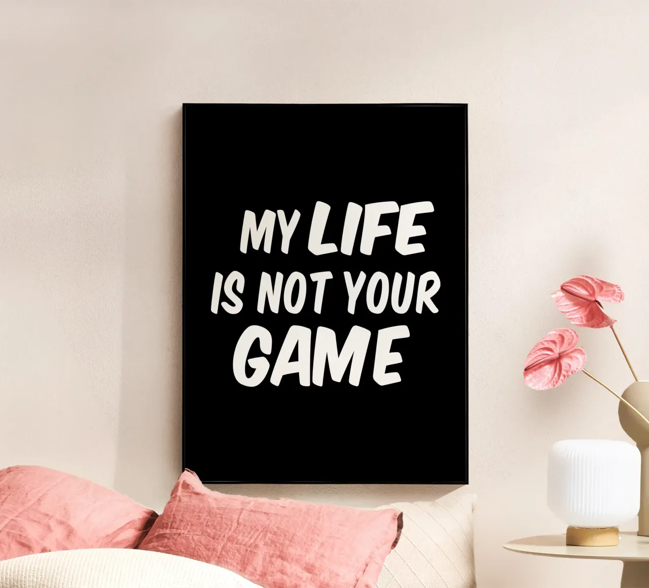 My life is not your game metacrilato de happieeagle