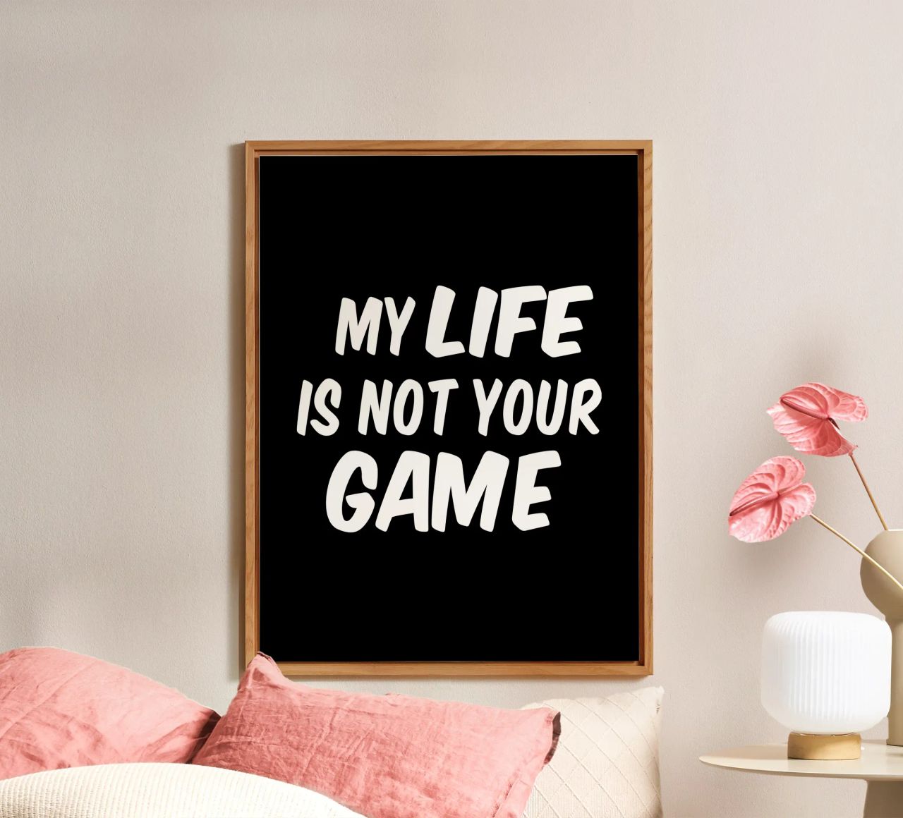 My life is not your game alluminio dibond da happieeagle