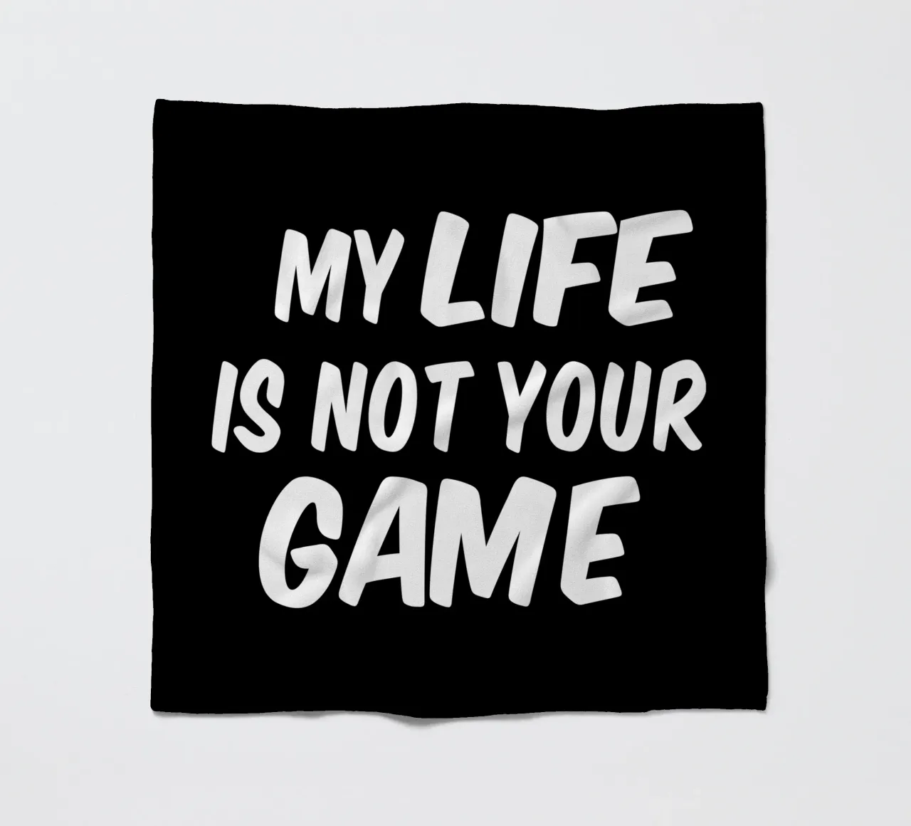 My life is not your game coperta in pile da happieeagle