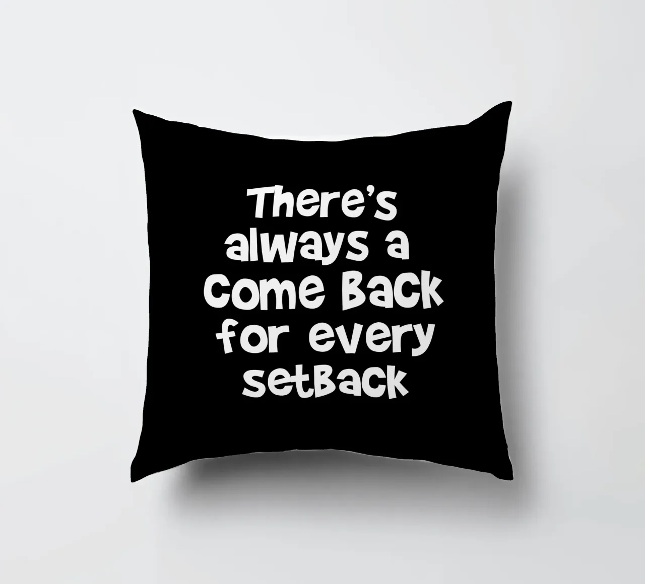 There's always a come back for every set back cuscino da happieeagle