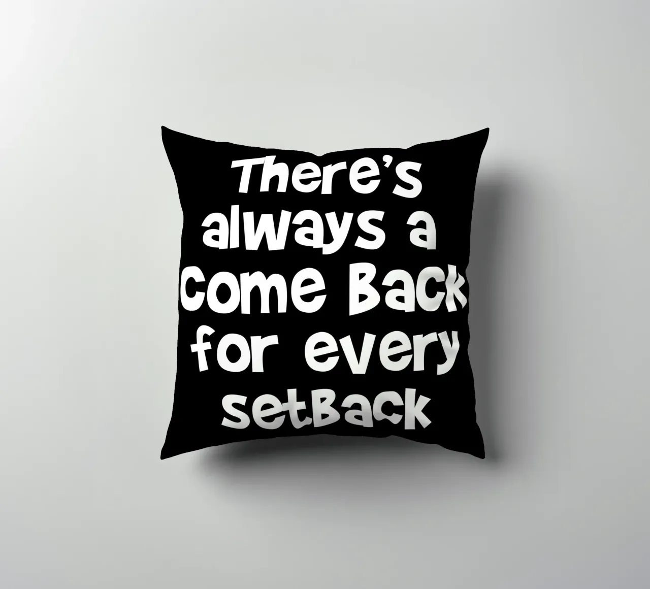 There's always a come back for every set back cuscino da happieeagle