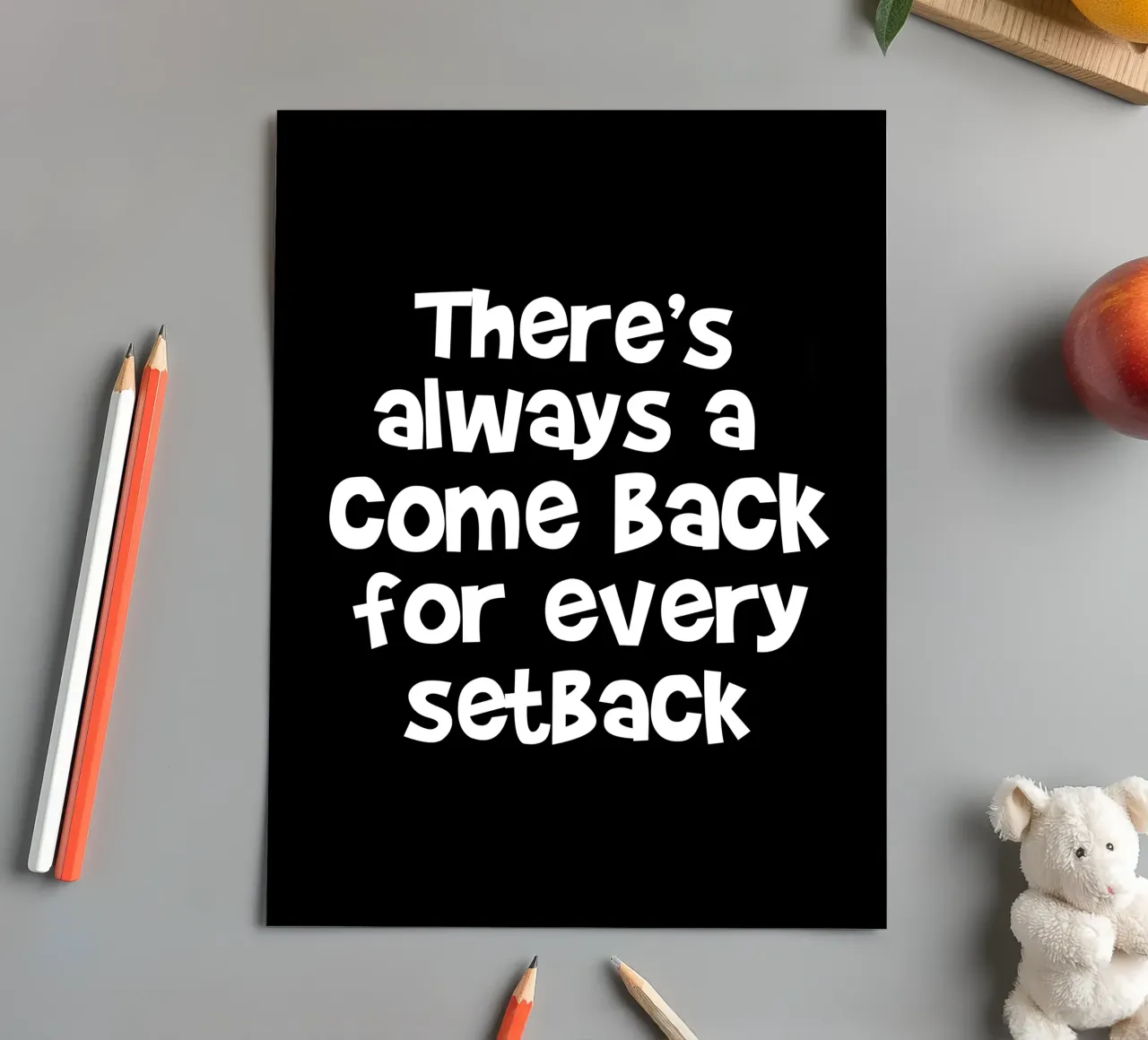 There's always a come back for every set back foglio adesivo da happieeagle