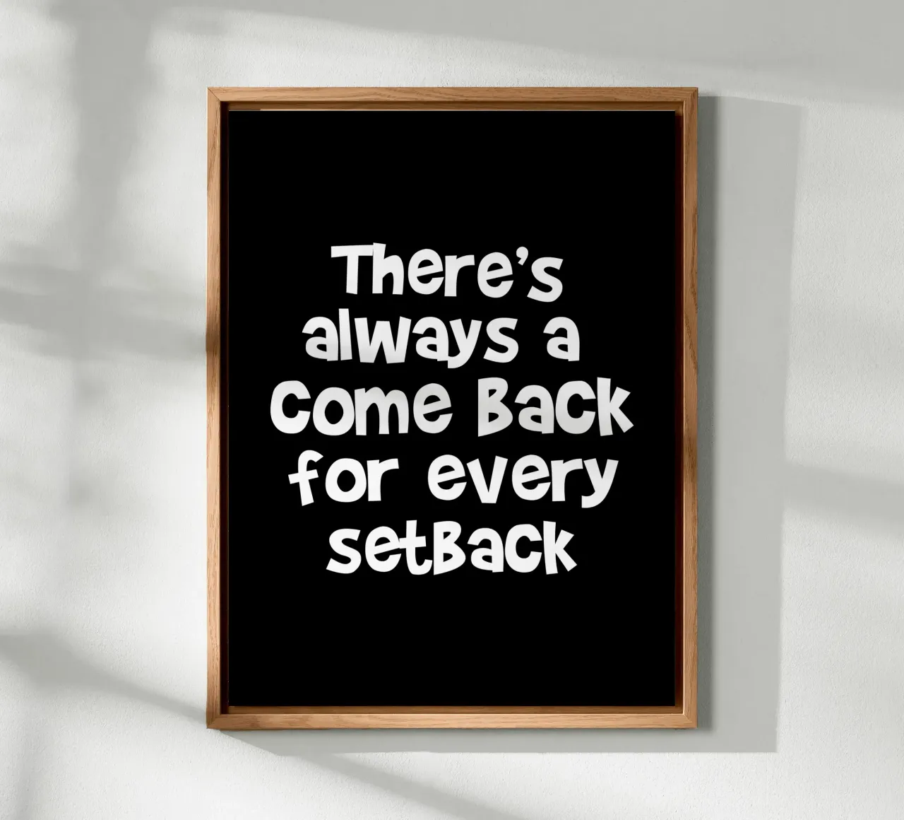 There's always a come back for every set back alluminio dibond da happieeagle