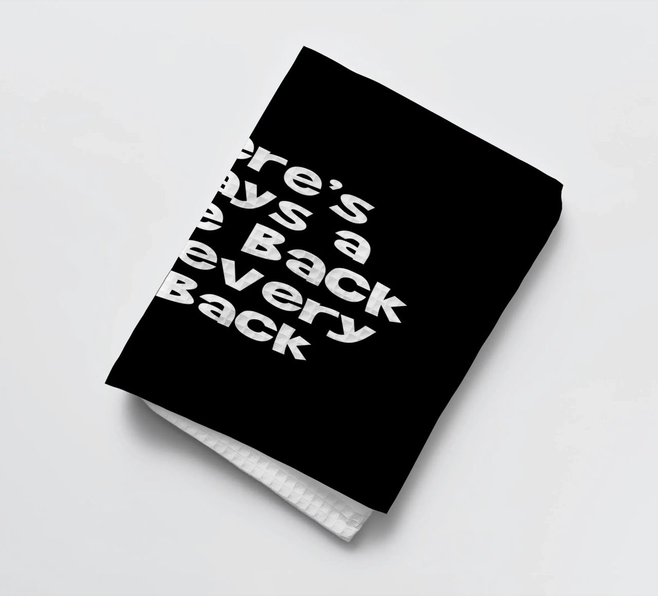 There's always a come back for every set back canovaccio da cucina da happieeagle