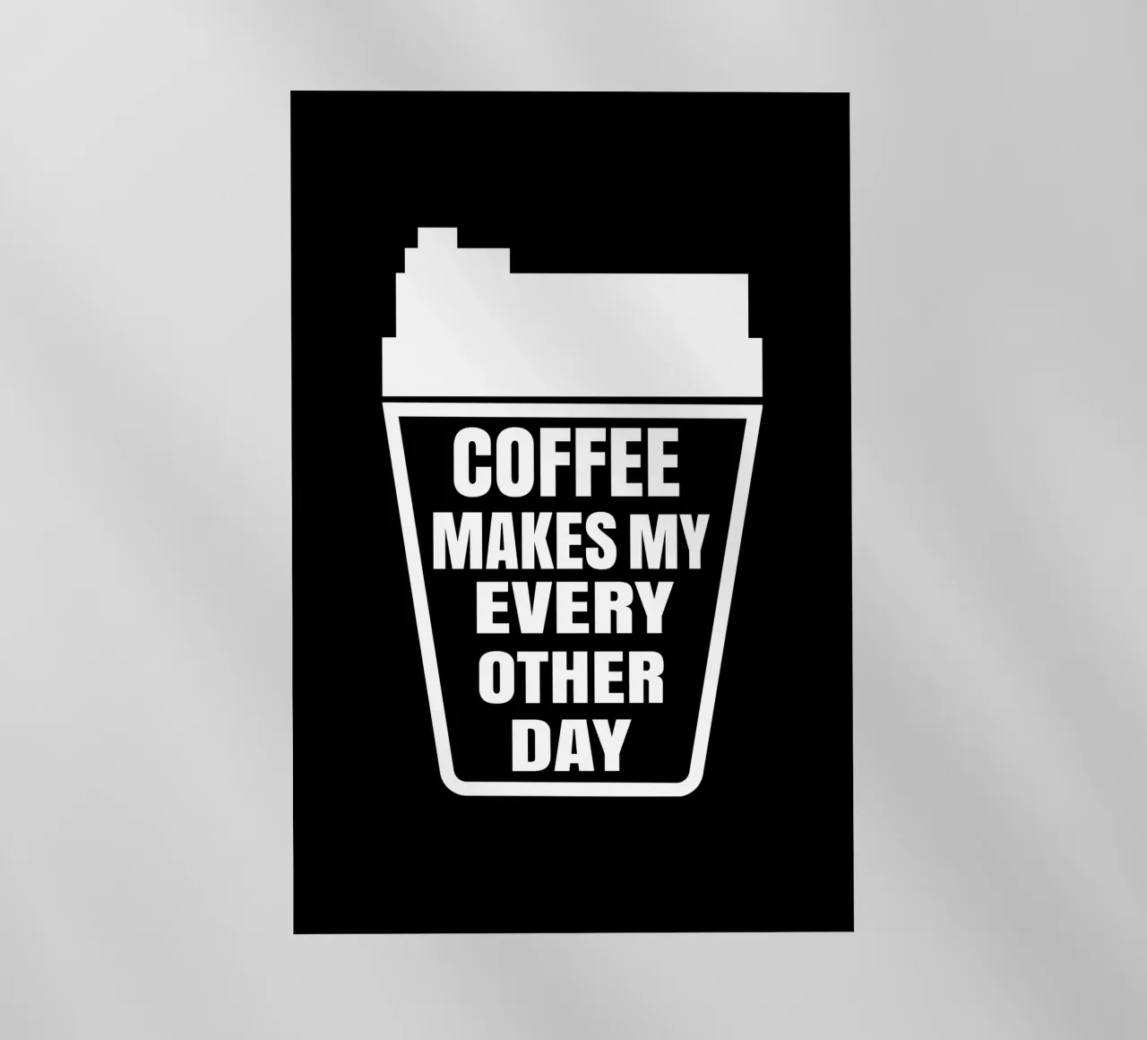 Coffee makes my every other day pellicola backlit da happieeagle