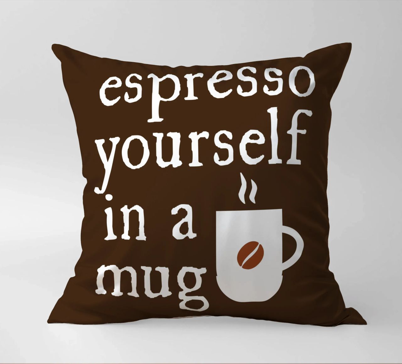 Espresso yourself in a mug cuscino da happieeagle
