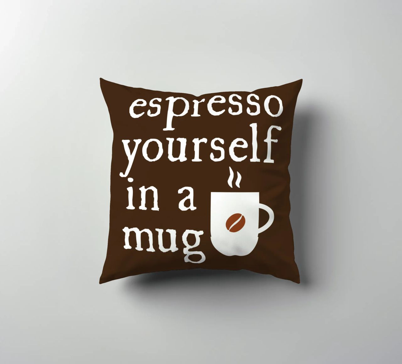 Espresso yourself in a mug cuscino da happieeagle