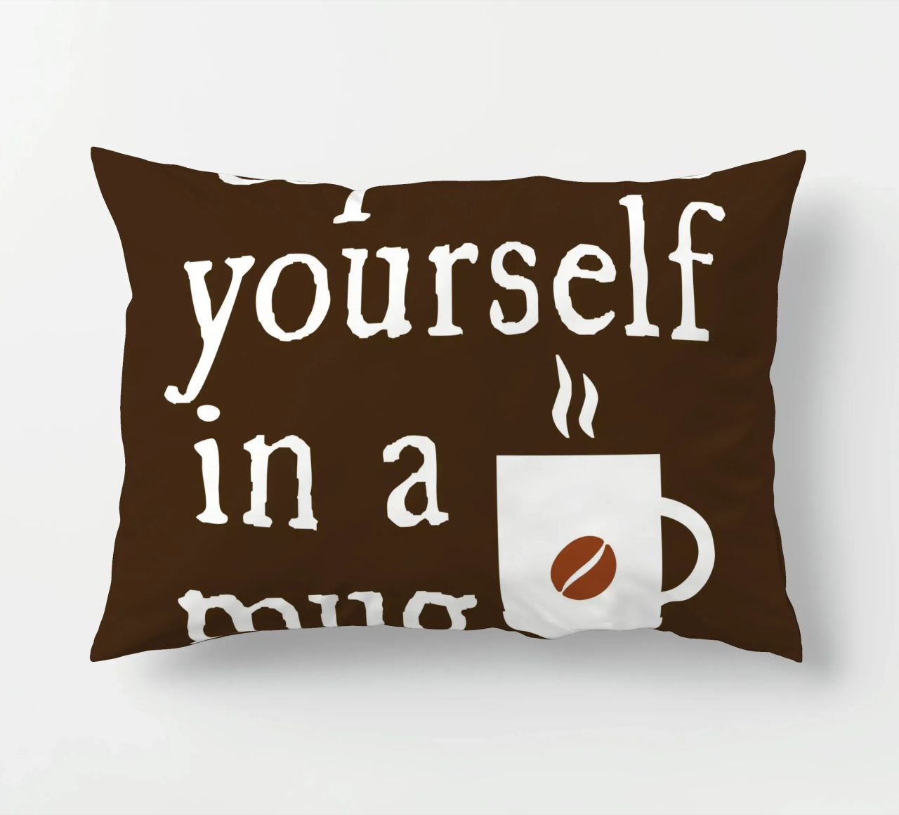 Espresso yourself in a mug cuscino da happieeagle