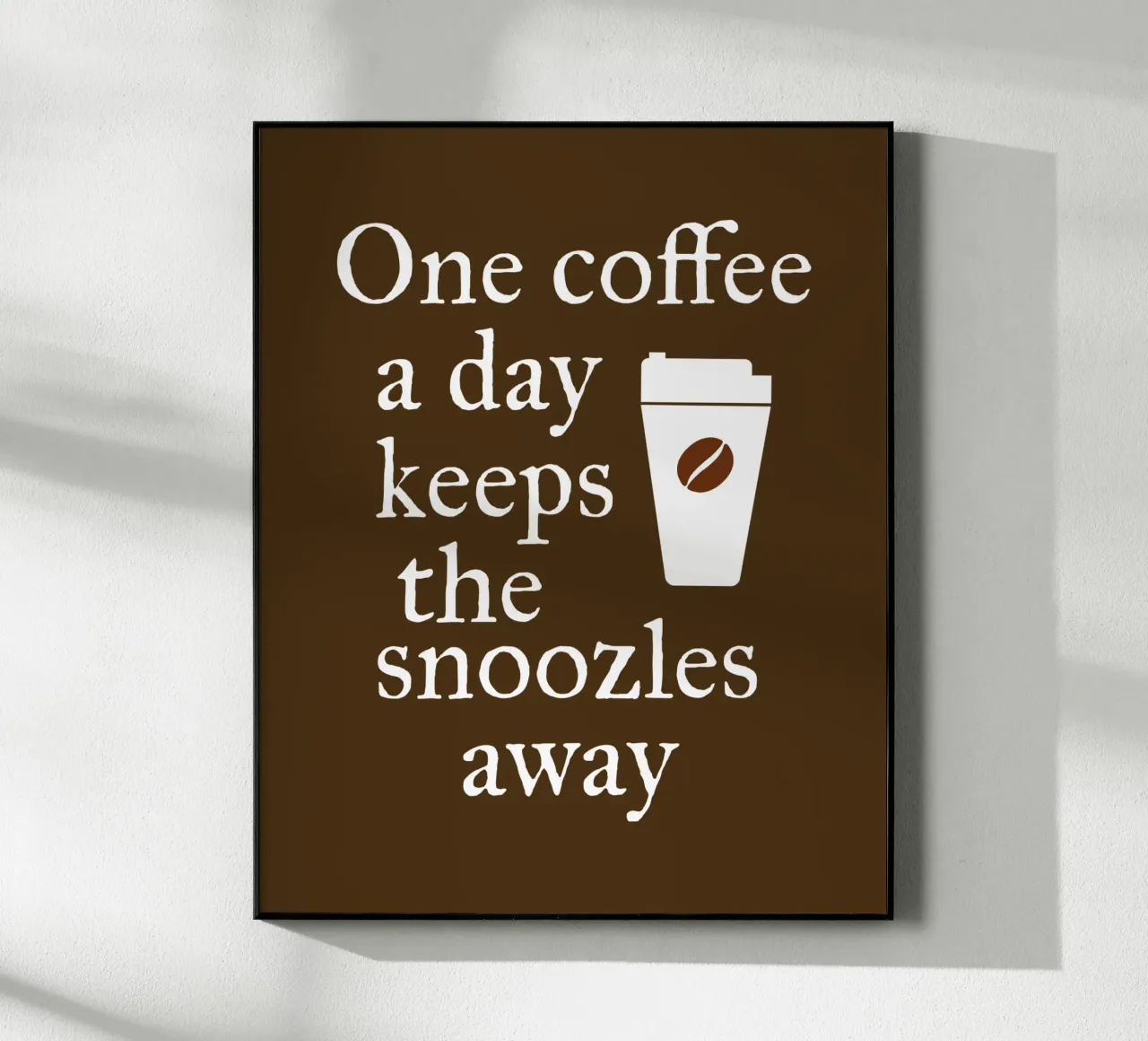 One coffee a day keeps the snoozles away plexiglass da happieeagle