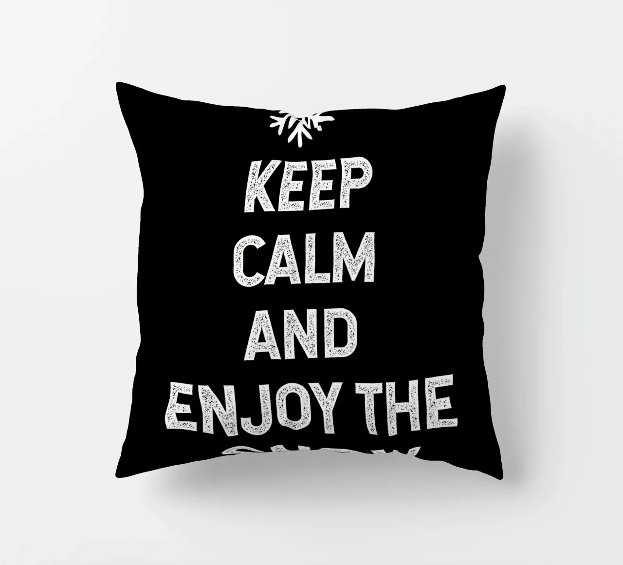 keep calm and enjoy the snow cuscino da happieeagle