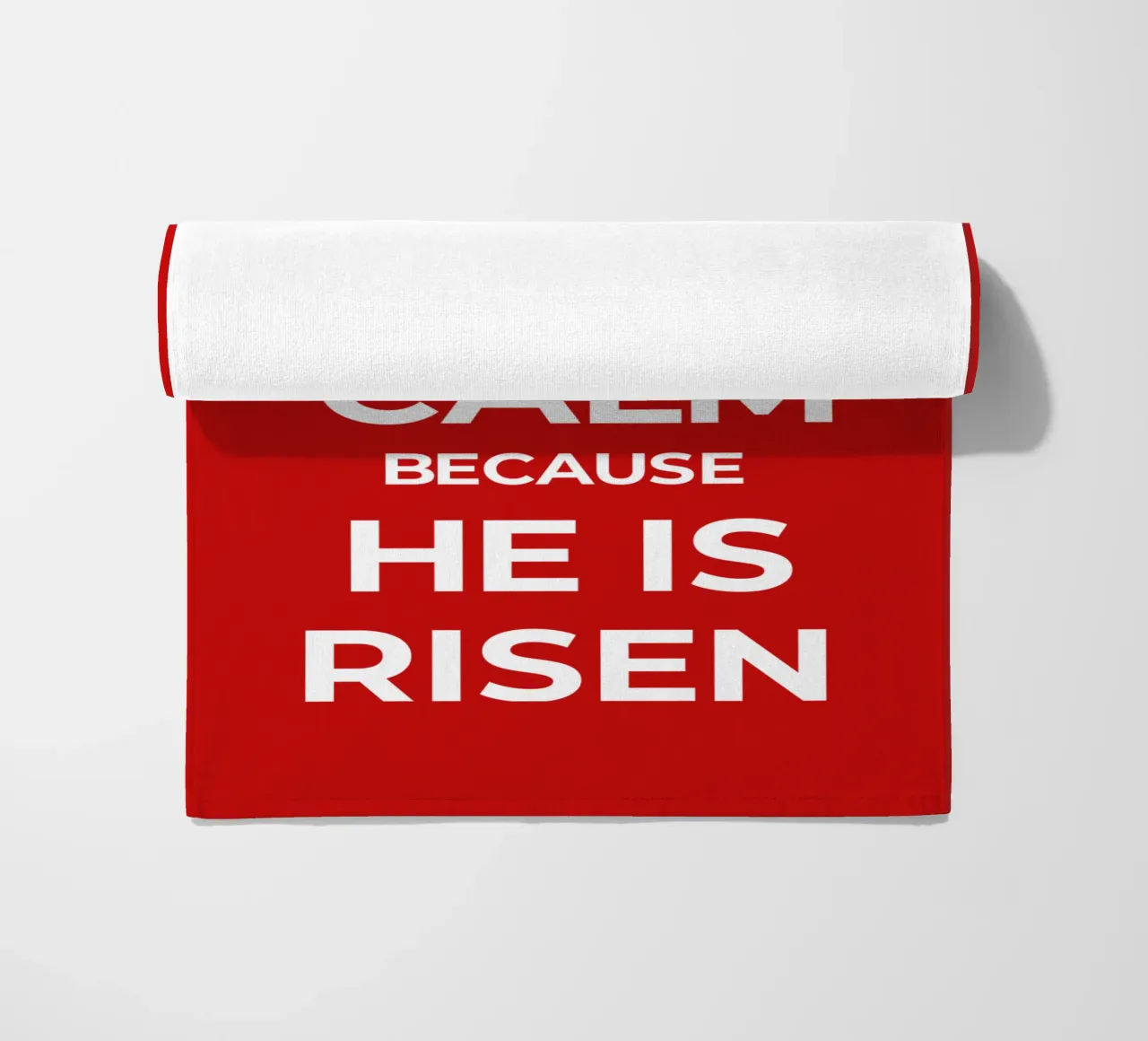 Keep calm because He is risen telo mare da happieeagle