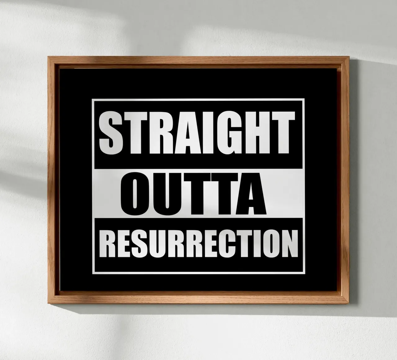 Straight outta resurrection alluminio dibond da happieeagle