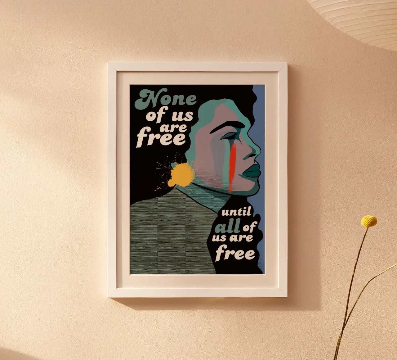 Ninguno de nosotros será libre hasta que todos lo seamos - mujer poster con marco de plástico de Lisa Jureczko Arts Illustration