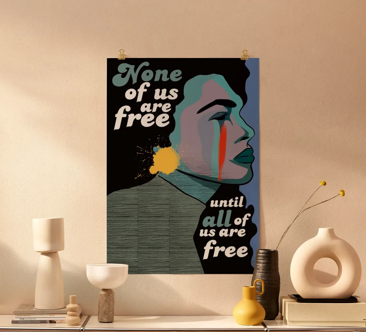 Ninguno de nosotros será libre hasta que todos lo seamos - mujer poster con marco de plástico de Lisa Jureczko Arts Illustration