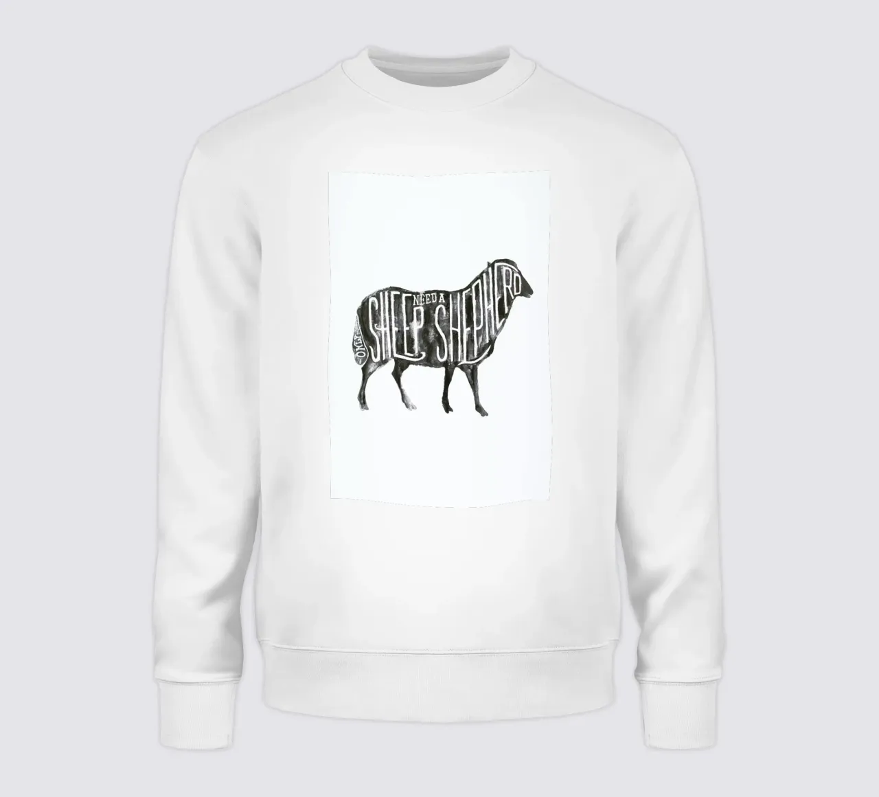 Sheep Need A Shepherd sweatshirt by JONATTEND