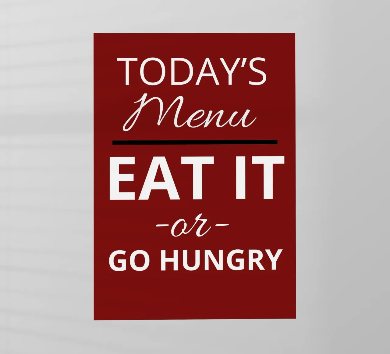 Eat It or Go Hungry pellicola backlit da ramosashop