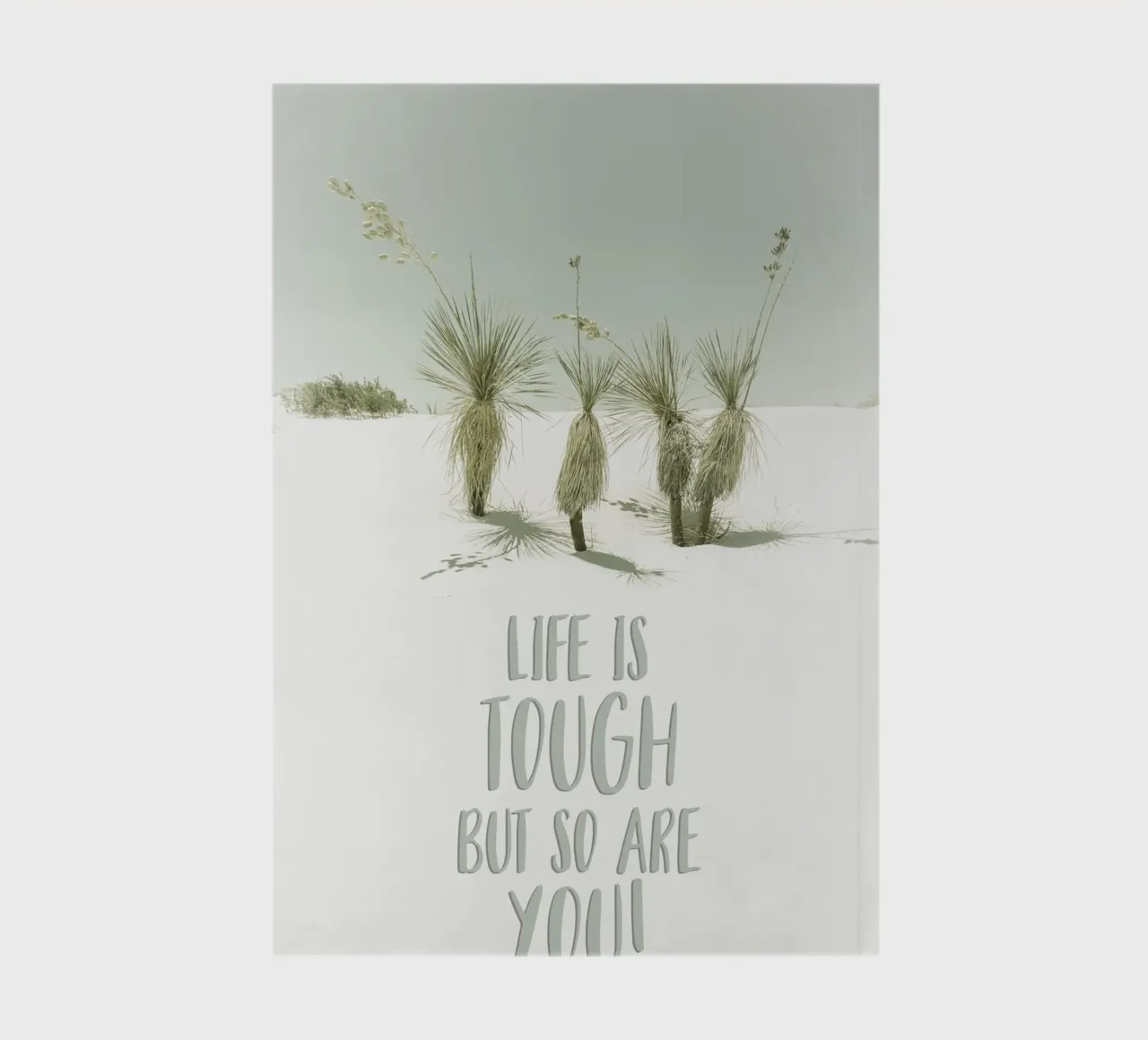 Life is tough but so are you | Desert impression diario da Melanie Viola