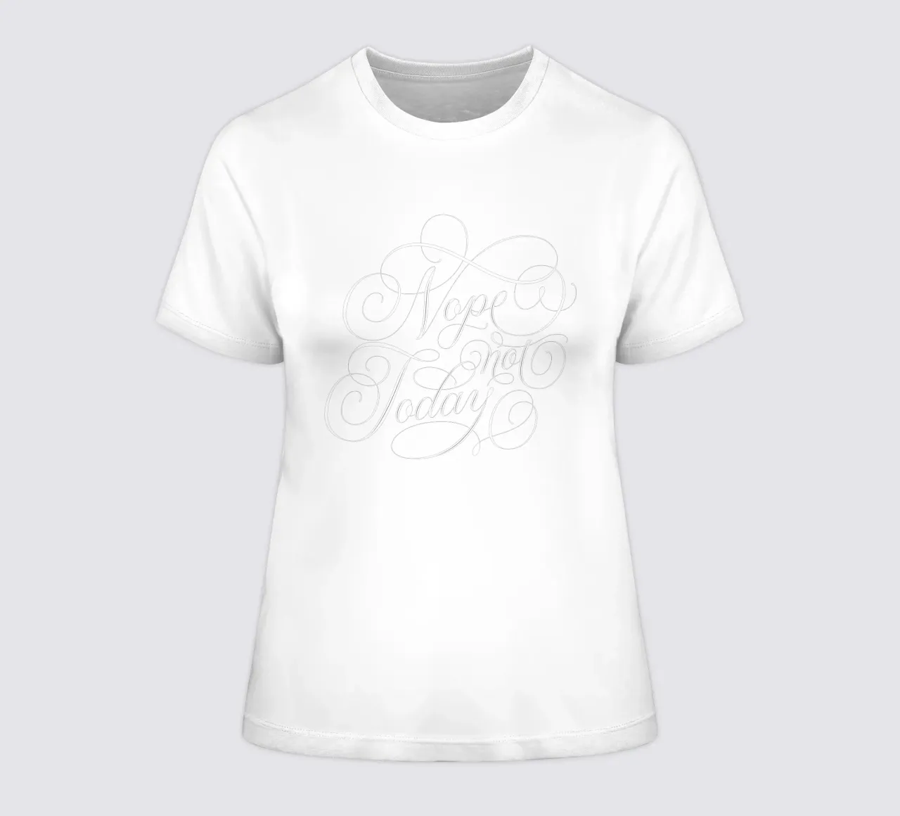 Nope, not today. Not in the mood. Not today. Cool calligraphy women's fitted t-shirt by CalliLetters