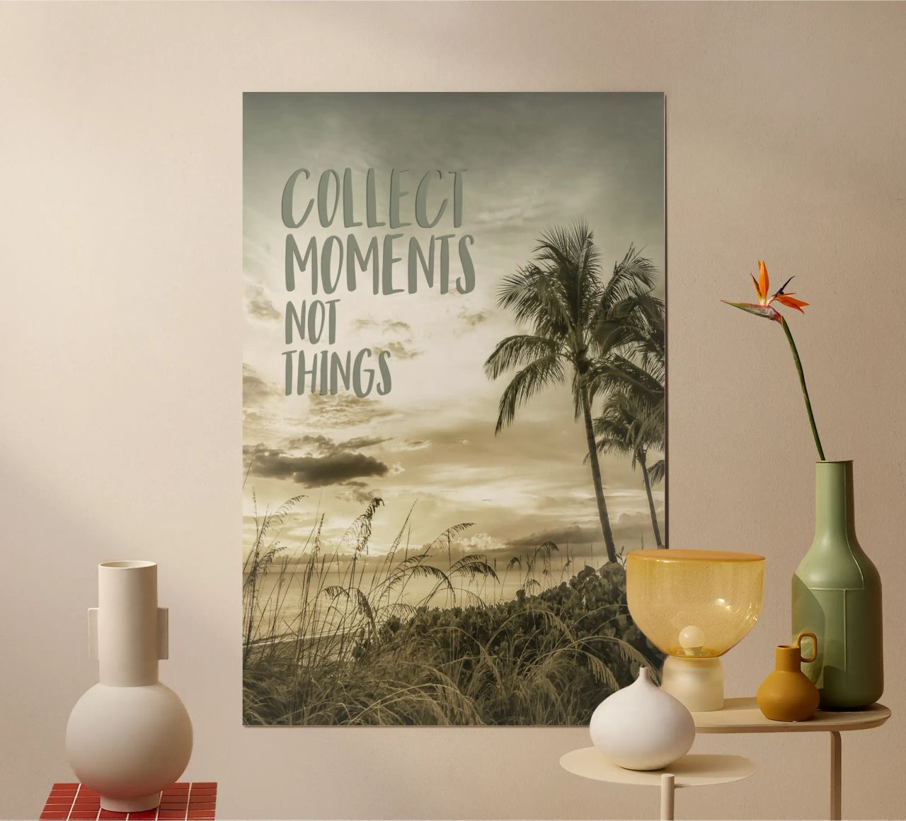 Collect moments not things | Sunset Poster von Melanie Viola