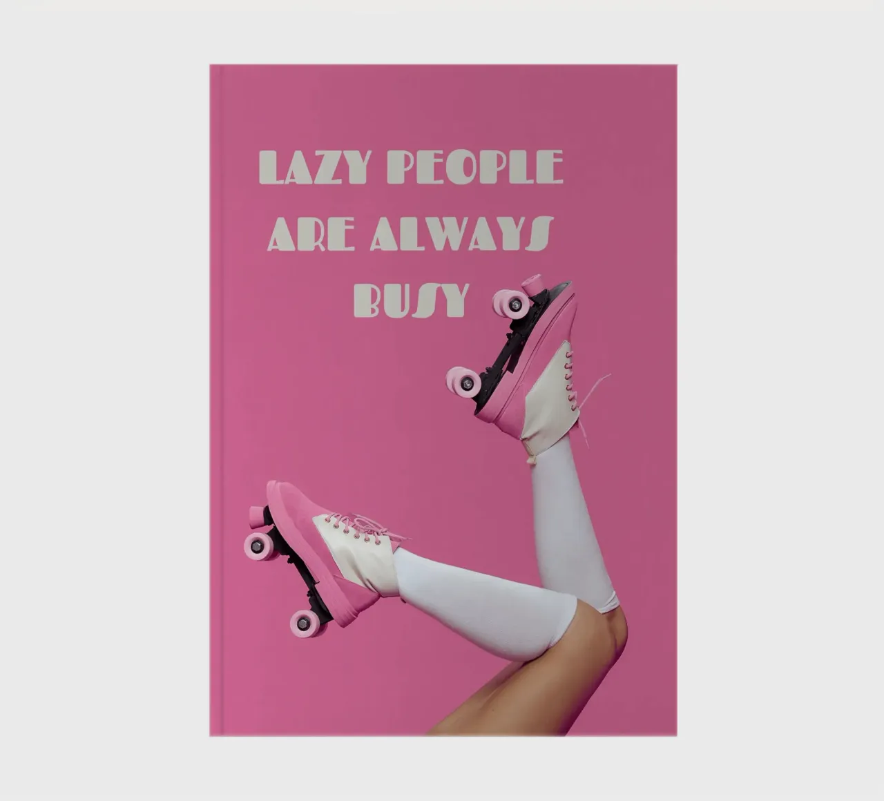LAZY PEOPLE ARE ALWAYS BUSY notebook by ArtDesign by KBK