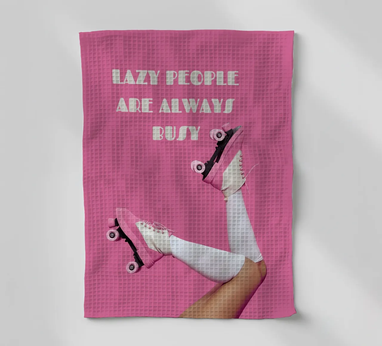 LAZY PEOPLE ARE ALWAYS BUSY tea towel by ArtDesign by KBK