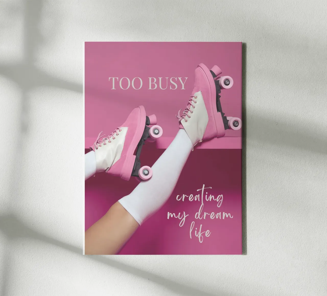 TOO BUSY creating my dream life II canvas with Floater frame by ArtDesign by KBK