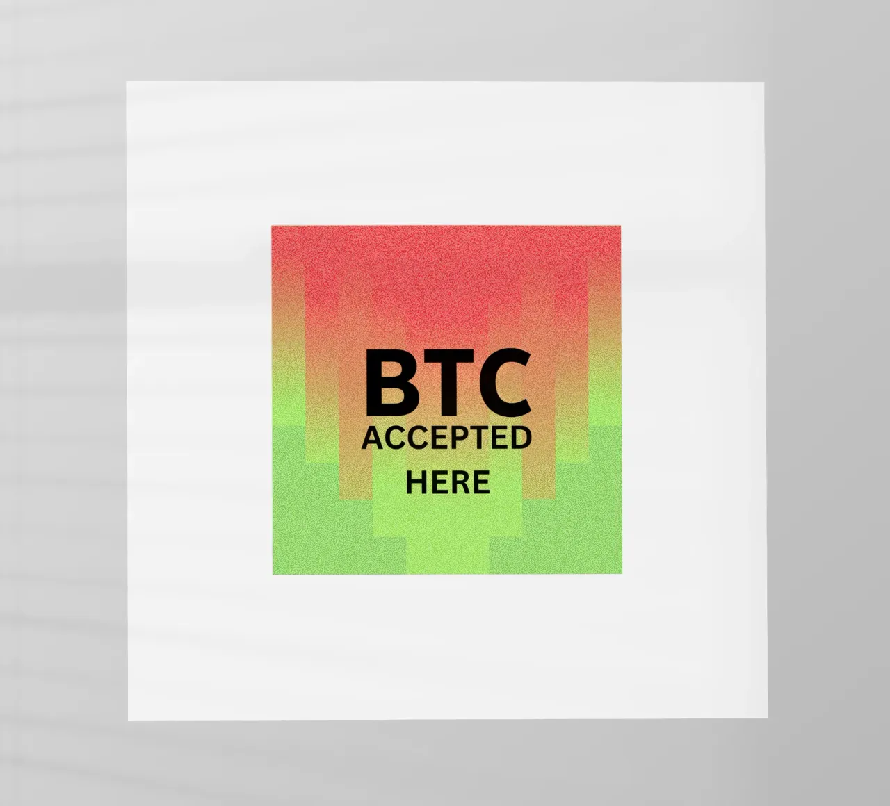 BTC...accepted here... accepted anywhere pellicola backlit da Crypto_Jungle
