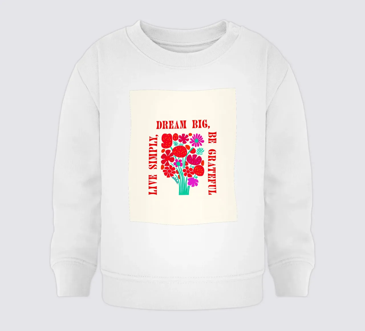 Sognare in grande, essere grati, vivere semplicemente felpa neonato da inspirational quote