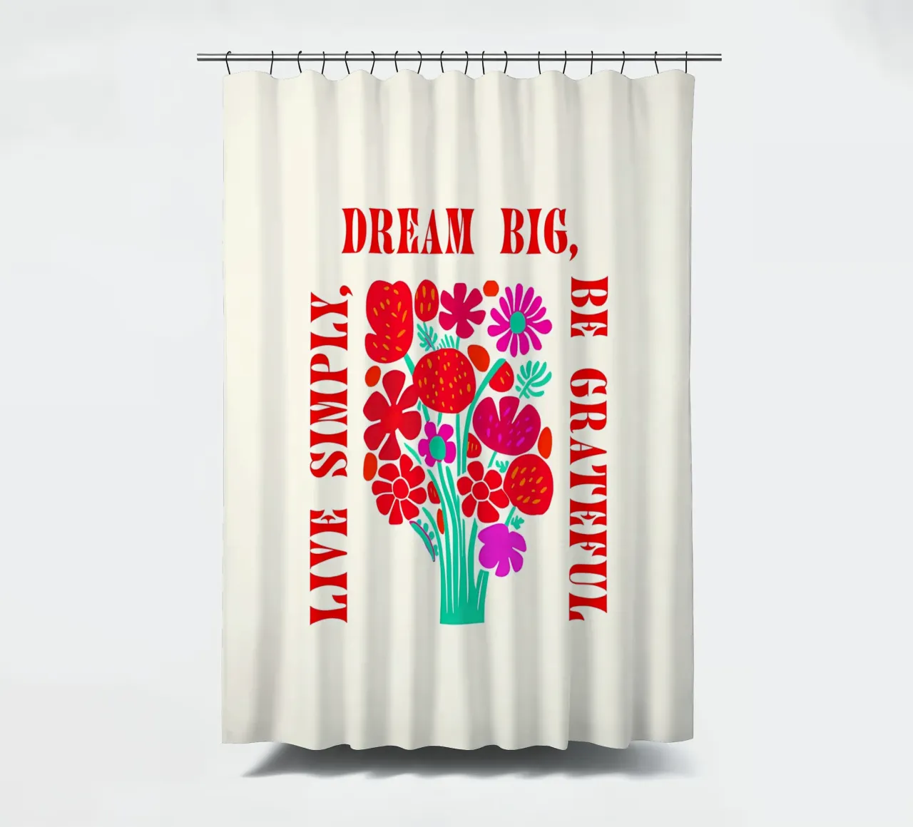 Sognare in grande, essere grati, vivere semplicemente tenda da doccia da inspirational quote