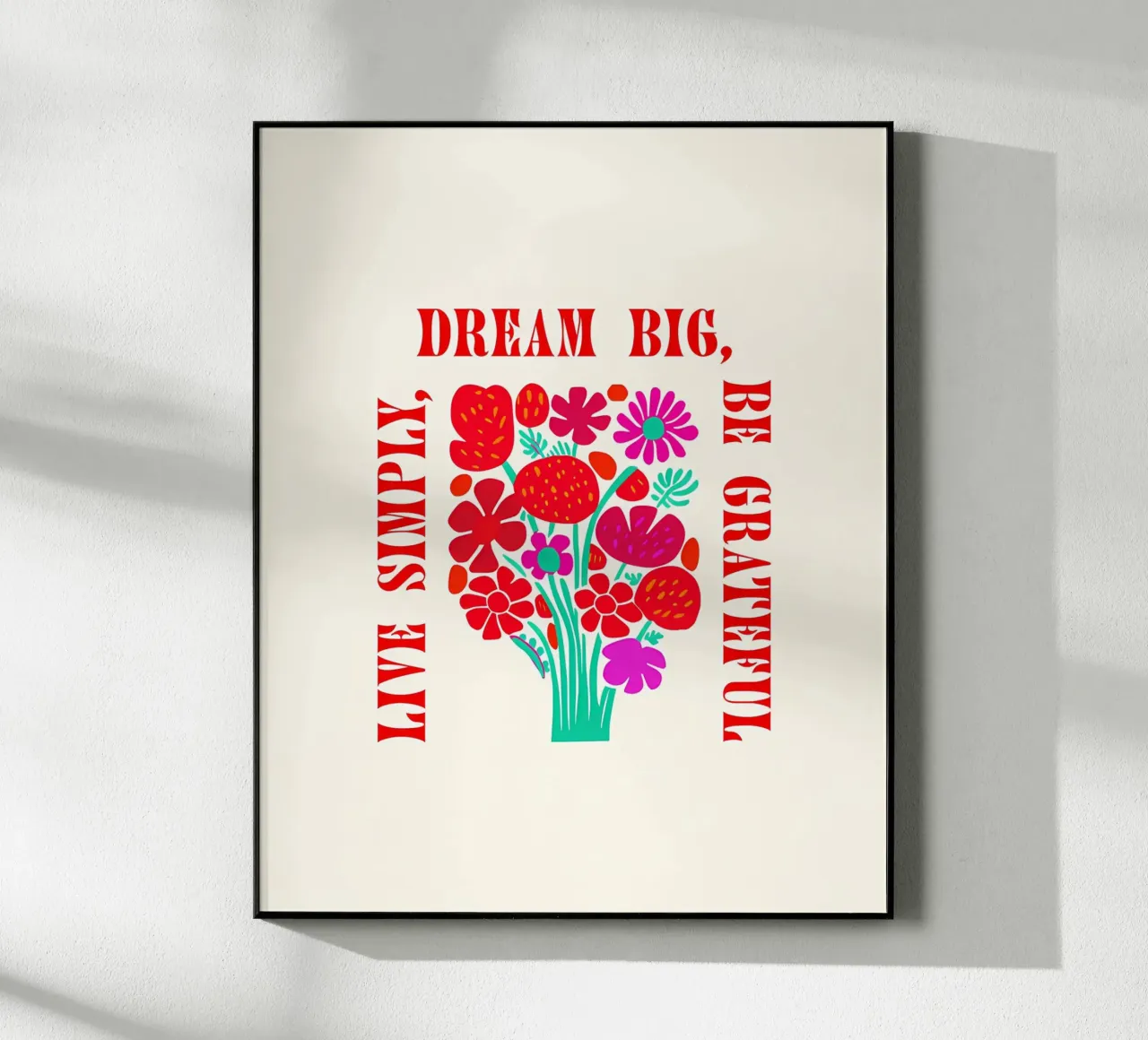 Sognare in grande, essere grati, vivere semplicemente plexiglass da inspirational quote