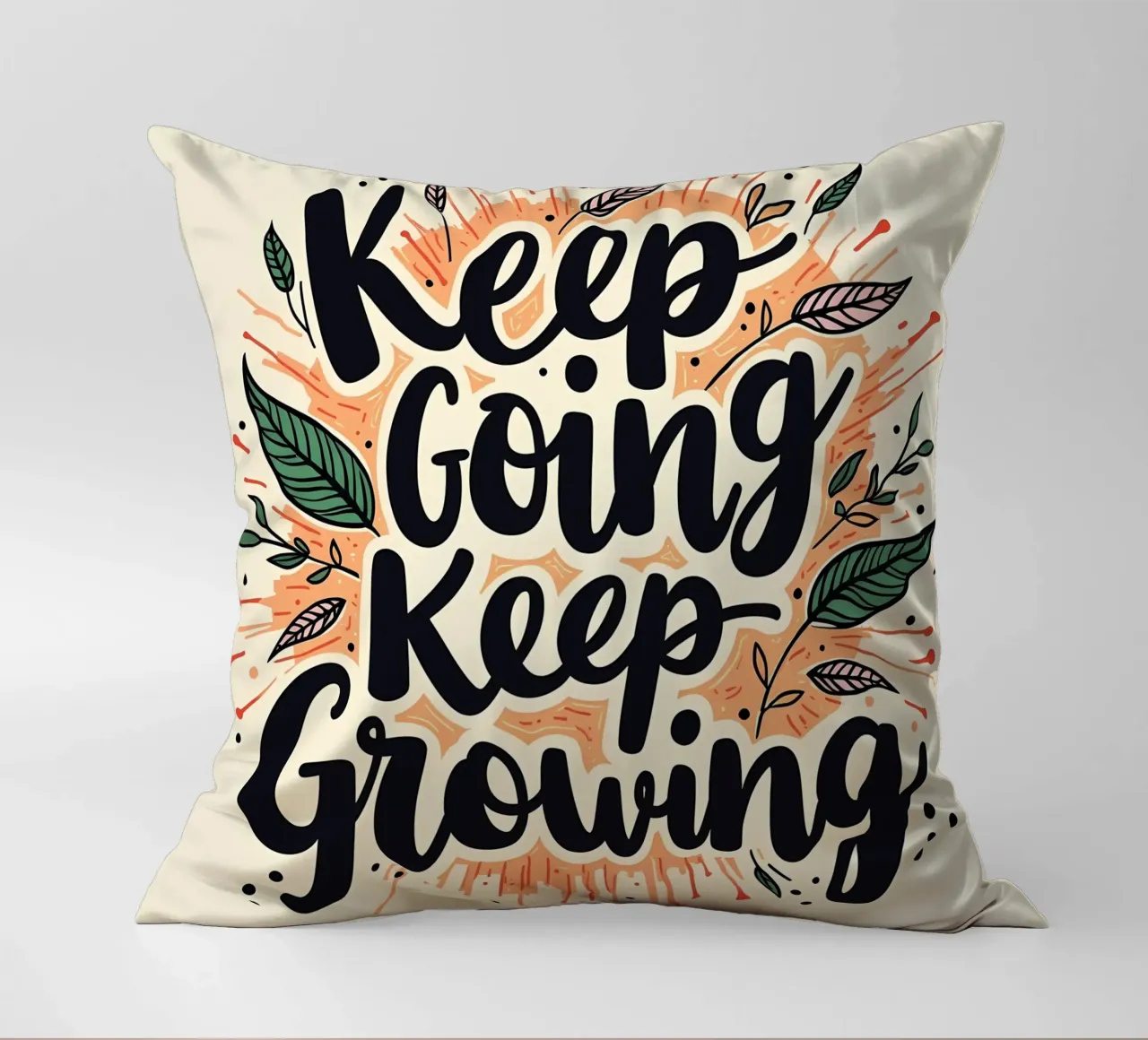 Continuare ad andare avanti, continuare a crescere cuscino da inspirational quote