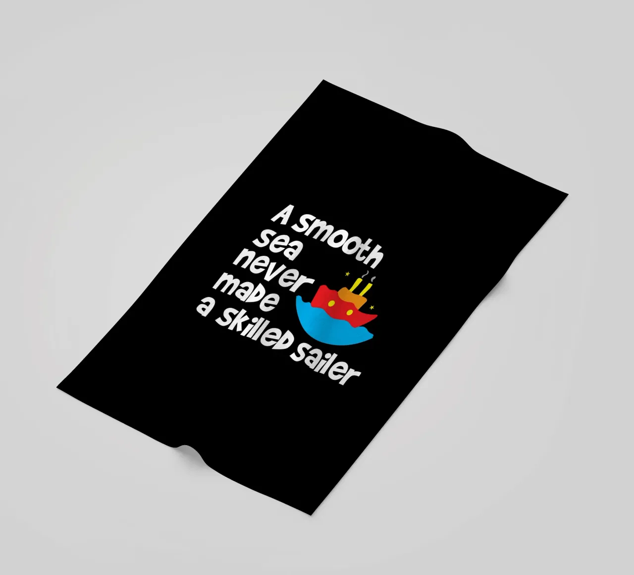 A smooth sea never made a skilled sailor telo mare da happieeagle