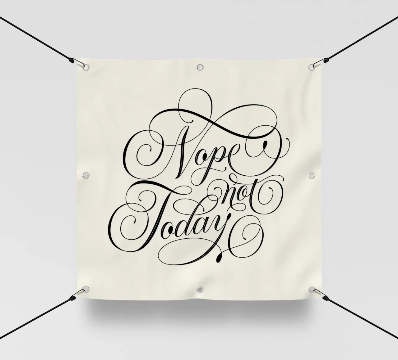 No. Non oggi. Non oggi. Divertente con la calligrafia telo in pvc da CalliLetters