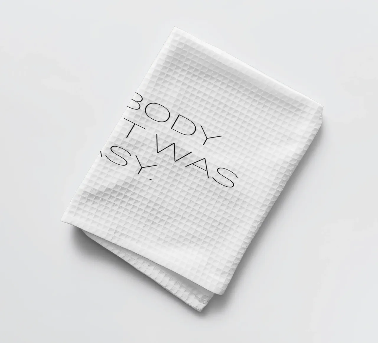 Personne n'a dit que c'était facile - Minimalistisches Zitat-Design torchon de Whole©