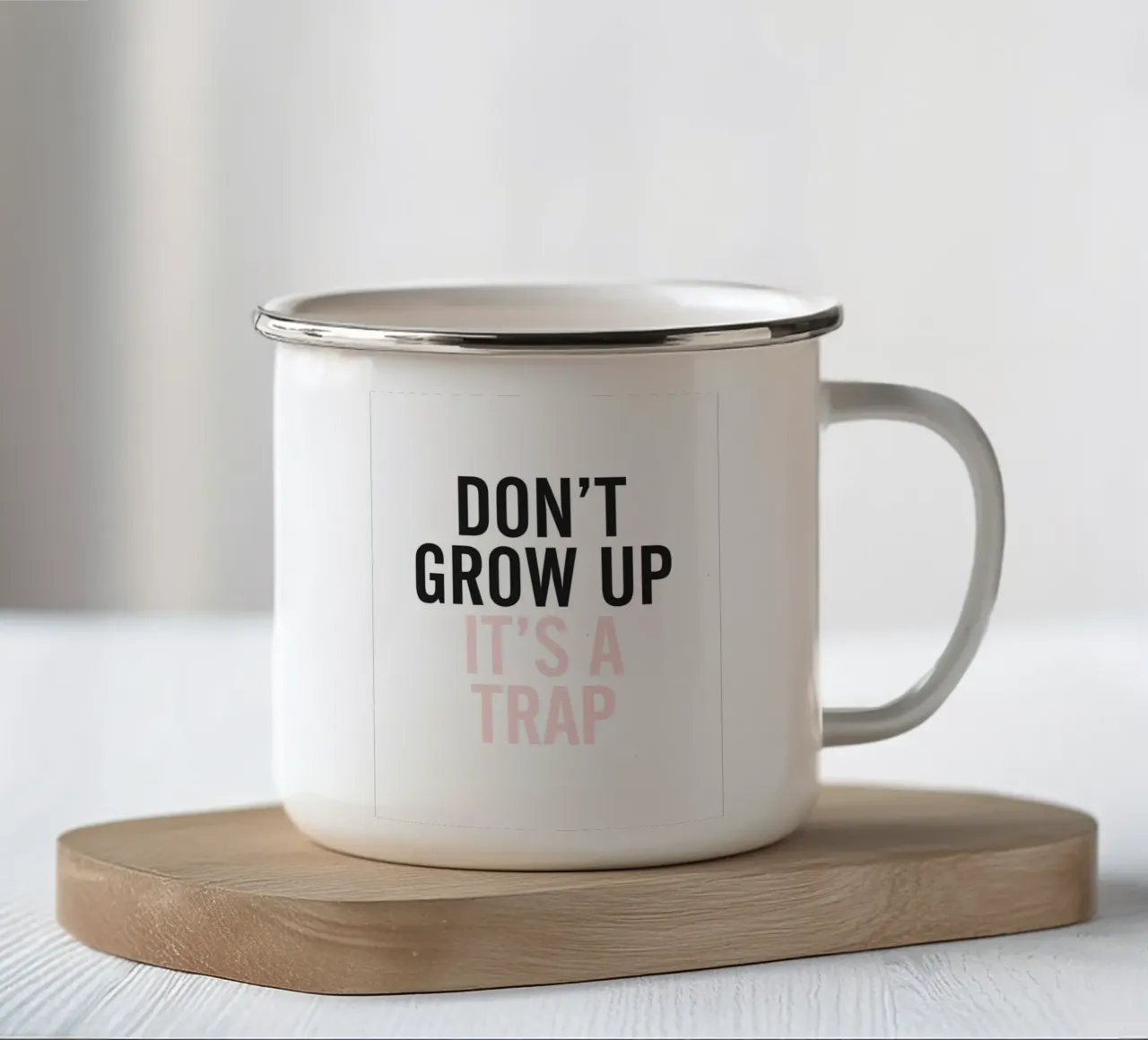Don't Grow Up - Tipografia umoristica di design tazza in smalto da Whole©
