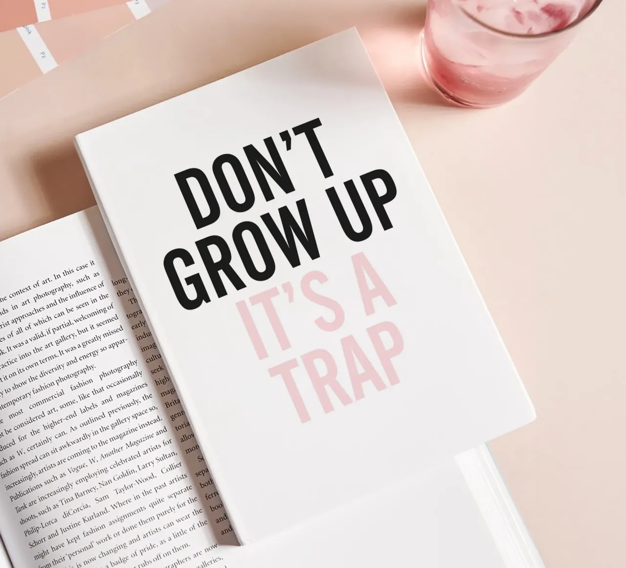 Don't Grow Up - Humorous typography design notebook by Whole©