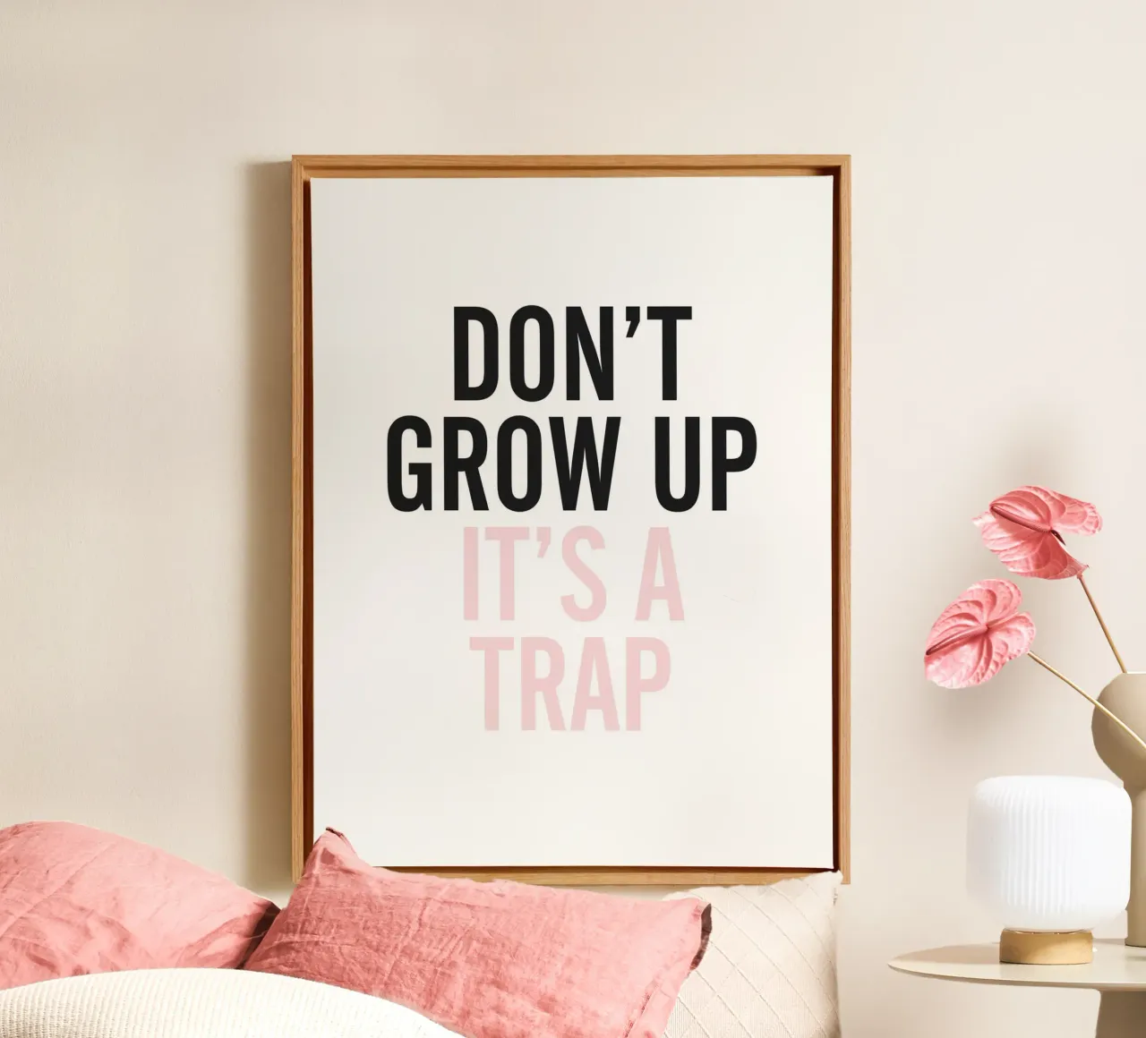 Don't Grow Up - Humorous typography design canvas by Whole©