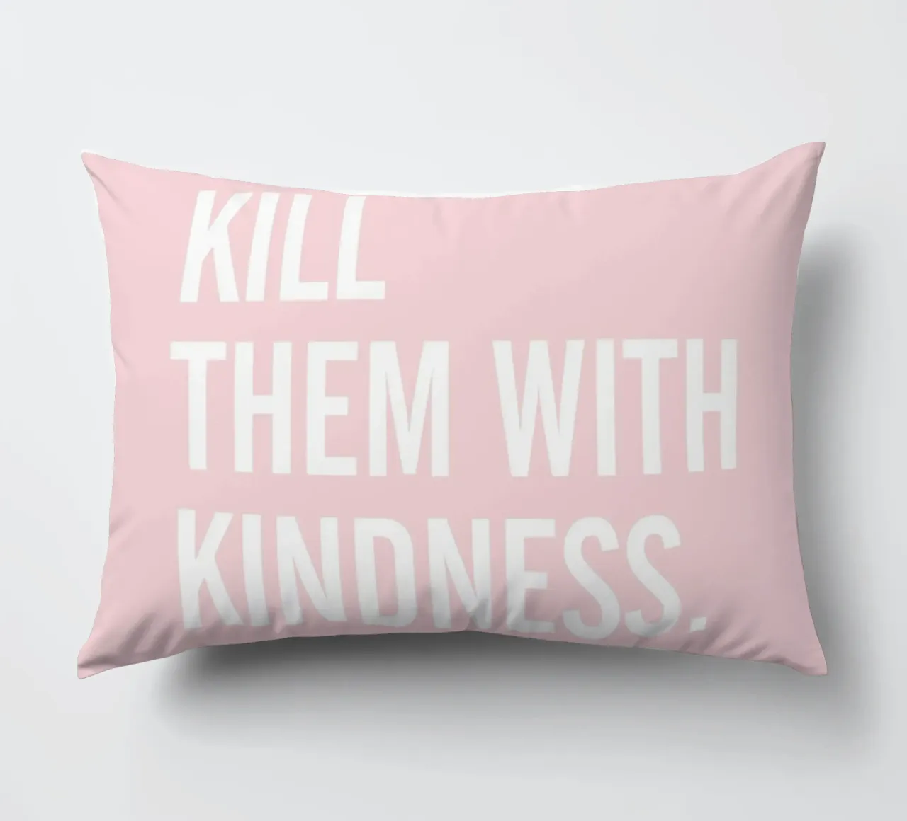 Uccideteli con gentilezza - Rosa Typografie-Design cuscino da Whole©