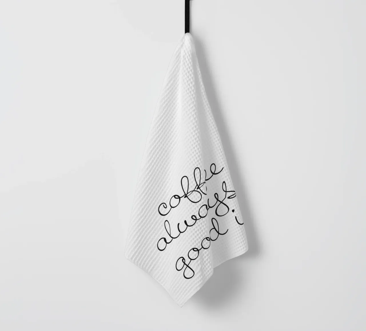 Coffee Is Always A Good Idea - Motif café élégant torchon de Whole©