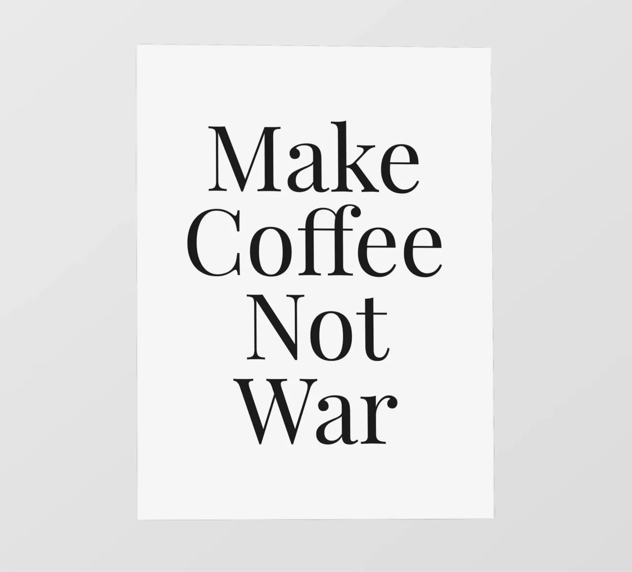 Make Coffee Not War - Motivo tipografico di ispirazione telo in pvc da Whole©