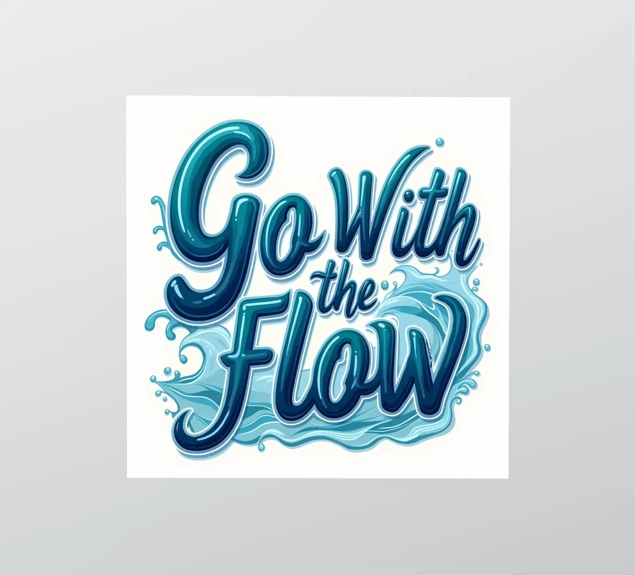 Go With the Flow sticker by inspirational quote