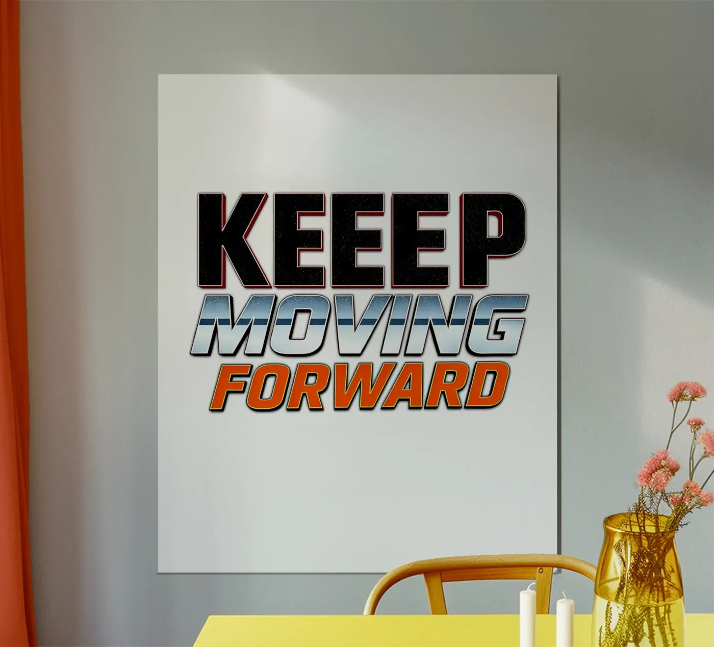 Keep Moving Forward Poster von inspirational quote