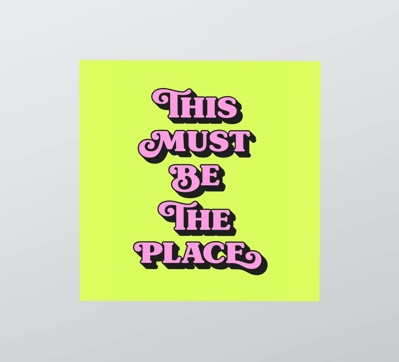 Questo deve essere il posto (tono verde neon) adesivo da Paigaam Studio