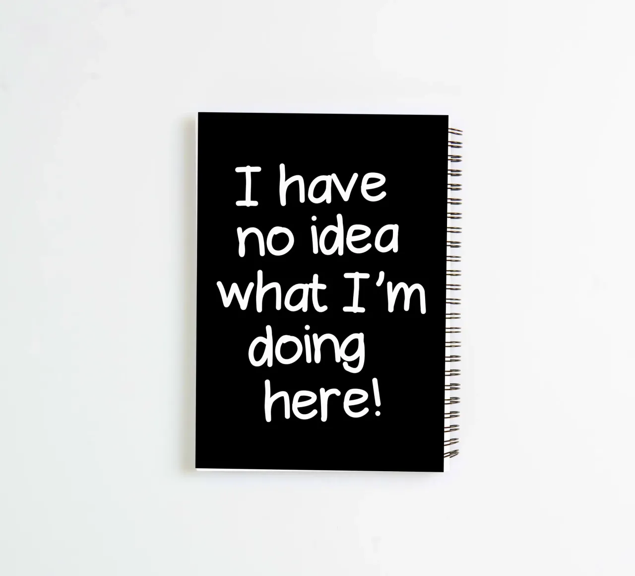 I have no idea what I'm doing here spiral notebook by happieeagle