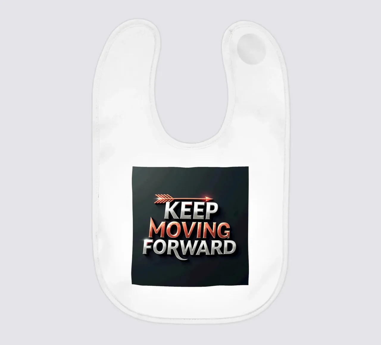 Keep Moving Forward bavaglino da inspirational quote