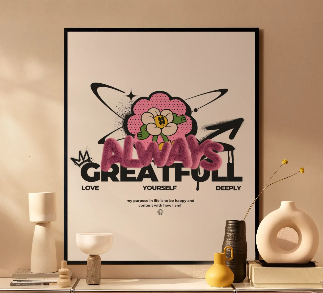 ALWAYS GREATFULL poster con telaio in alluminio da Einfach Uebel