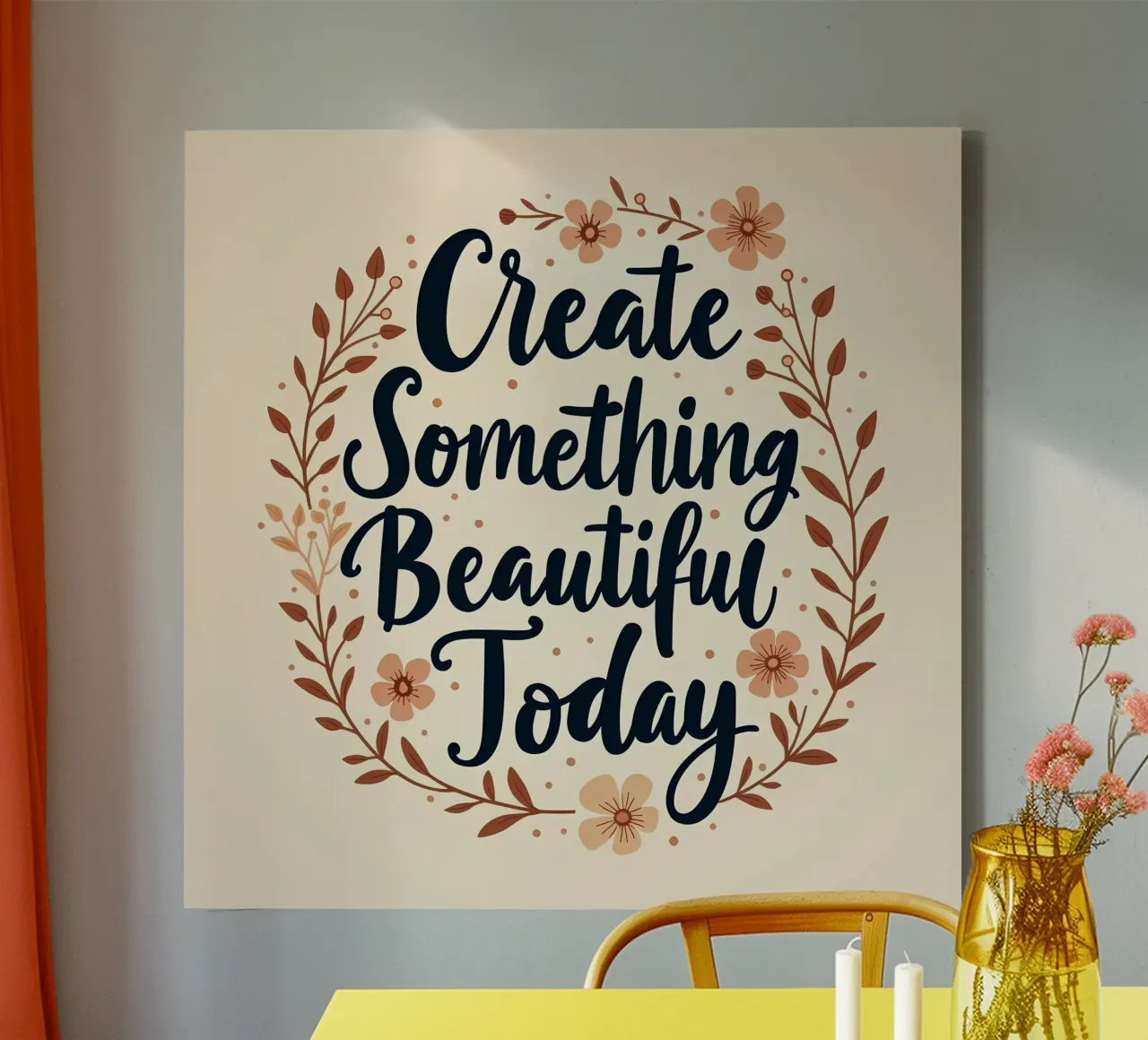 Creare qualcosa di bello oggi tela da inspirational quote