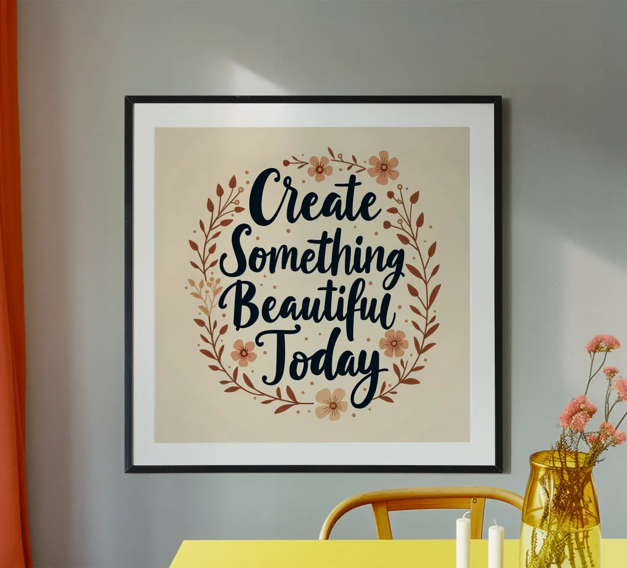 Create Something Beautiful Today hahnemühle by inspirational quote