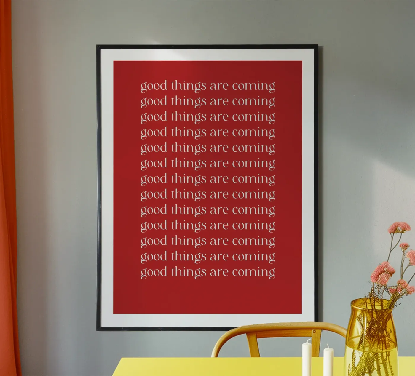 good things are coming poster da ramosashop
