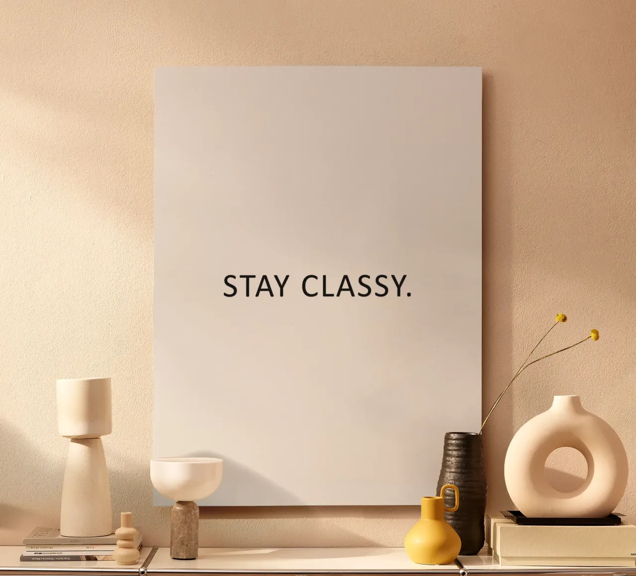 Stay Classy Poster - Minimalist design forex plate by Whole©